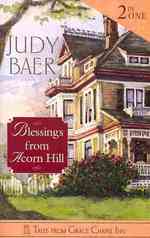 Blessings from Acorn Hill : Slices of Life / the Way We Were (Tales fr