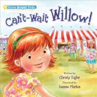 Can't-Wait Willow! (Shine Bright Kids)