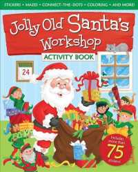 Jolly Old Santa's Workshop Activity Book （ACT CLR CS）