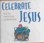 Celebrate Jesus （Unabridged）