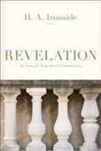 Revelation (Ironside) (Ironside Expository Commentaries)