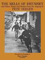 The Bells of Rhymney and Other Songs and Stories from the Singing of Pete Seeger