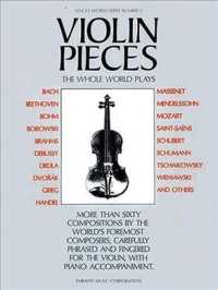 Violin Pieces the Whole World Plays - WW 5