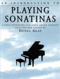 An Introduction to Playing Sonatinas : A First Repetory for Early Grade Pianists
