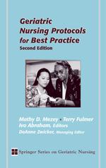 Geriatric Nursing Protocols for Best Practice (Springer Series on Geriatric Nursing) （2ND）