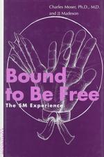 Bound to Be Free : The Sm Experience