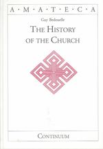The History of the Church (Handbooks of Catholic Theology Series)