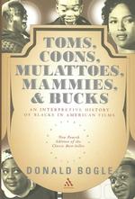 Toms, Coons, Mulattoes, Mammies, & Bucks （4 SUB）