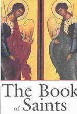 The Book of Saints : A Comprehensive Biographical Dictionary （7TH）
