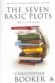 文学の７つの基本プロット<br>The Seven Basic Plots : Why We Tell Stories