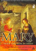 Mary : Grace and Hope in Christ