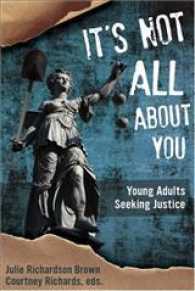 It's Not All about You : Young Adults Seeking Justice