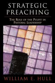 Strategic Preaching : The Role of the Pulpit in Pastoral Leadership