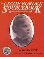 The Lizzie Borden Sourcebook