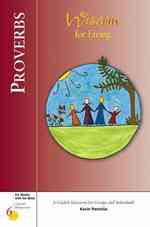 Proverbs : Wisdom for Living