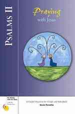 Psalms II : Praying with Jesus