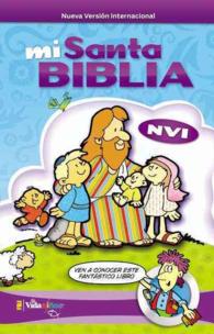 Mi Santa Biblia / My Holy Bible : Nueva Version Internacional / New International Version