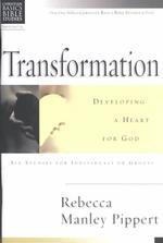 Transformation: Developing a Heart for God (Christian Basics Bible Studies)