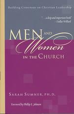 Men and Women in the Church: Building Consensus on Christian Leadership