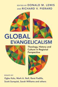 Global Evangelicalism : Theology, History and Culture in Regional Perspective