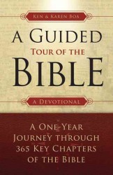 A Guided Tour of the Bible : A One-Year Journey through 365 Key Chapters of the Bible