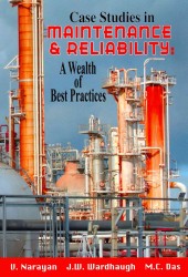 Case Studies in Maintenance and Reliability : A Wealth of Best Practices
