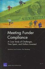 Meeting Funder Compliance : a Case Study of Challenges, Time Spent, and Dollars Invested