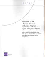 Evaluation of the Arkansas Tobacco Settlement Program : Progress during 2004 and 2005