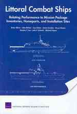 Littoral Combat Ships : Relating Performance to Mission Package Inventories, Homeports, and Installation Sites