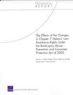 The Effects of the Changes in Chapter 7 Debtors' Lien-avoidance Rights under the Bankruptcy Abuse Prevention and Consumer Protection Act of 2005
