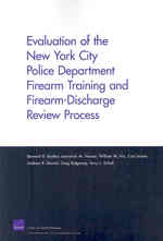 Evaluation of the New York City Police Department Firearm Training and Firearm-discharge Review Process