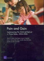Pain and Gain : Implementing No Child Left Behind in Three States, 2004-2006