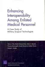 Enhancing Interoperability among Enlisted Medical Personnel : a Case Study of Military Surgical Technologists