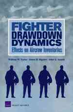 Fighter Drawdown Dynamics : Effects on Aircrew Inventories