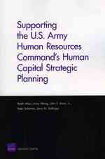 Supporting the U.S. Army Human Resources Command's Human Capital Strategic Planning