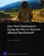 How Have Deployments during the War on Terrorism Affected Reenlistment?