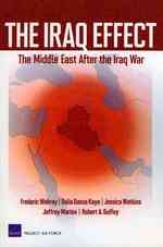 The Iraq Effect : The Middle East after the Iraq War