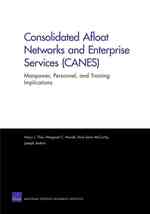 Consolidated Afloat Networks and Enterprise Services (CANES) : Manpower, Personnel, and Training Implications