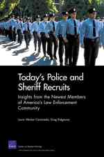 Today's Police Sheriff Recruits : Insights from the Newest Members of America's Law Enforcement Community