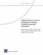 Adding Value to Air Force Management through Building Partnerships Assessment