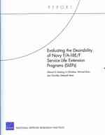 Evaluating the Desirability of Navy F/A-18e/F Service Life Extension Programs (Sleps)
