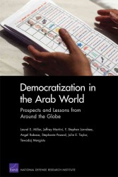 Democratization in the Arab World : Prospects and Lessons from around the Globe