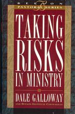 Taking Risks in Ministry (Beeson Pastoral Series)