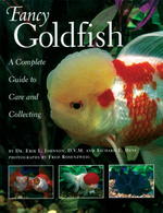 Fancy Goldfish : A Complete Guide to Care and Collections