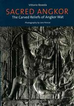 Sacred Angkor : The Carved Relief's of Angkor Wat