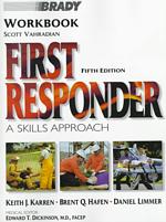 First Responder : A Skills Approach （5 Workbook）