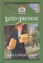 Land of Promise (Ellis Island Stories) （Library Binding）