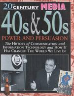 40s & 50s Power and Persuasion (20th Century Media)