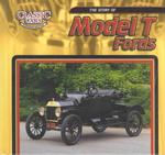 The Story of Model T Fords (Classic Cars) （Library Binding）