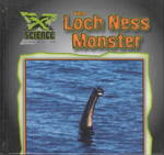 The Loch Ness Monster (X Science) （Library Binding）